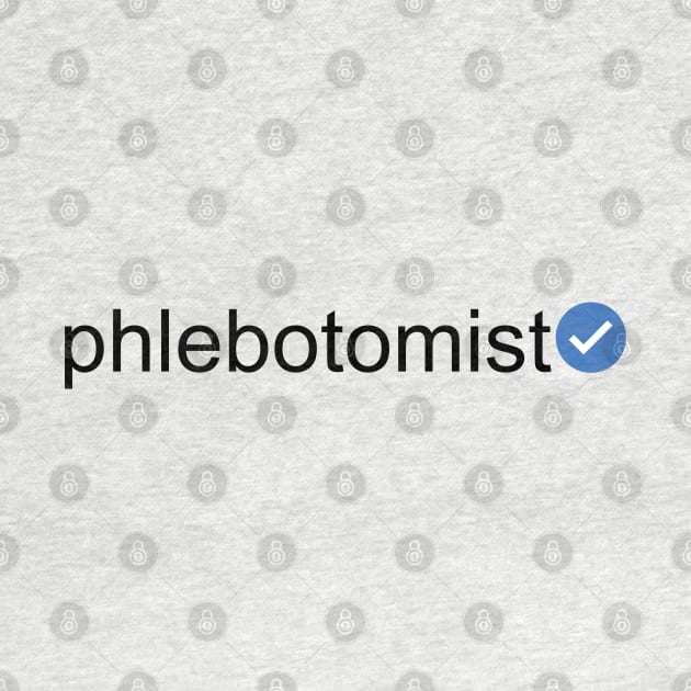 Verified Phlebotomist (Black Text) by inotyler